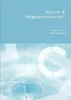 Esercizi Di Programmazione in C cover