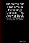 Theorems And Problems in Functional Analysis - the answer book Vol I cover