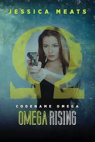 Codename Omega: Omega Rising cover