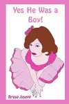 Yes, He Was a Boy! cover