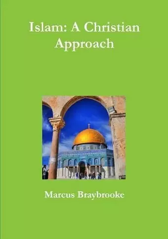 Islam: A Christian Approach cover