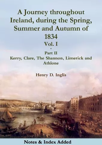 A Journey Throughout Ireland, During the Spring, Summer and Autumn of 1834 - Vol. 1, Part 2 cover