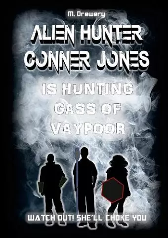 Alien Hunter Conner Jones - Gass of Vaypoor cover