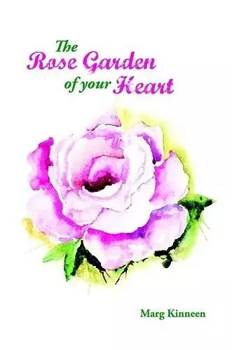 The Rose Garden of Your Heart cover
