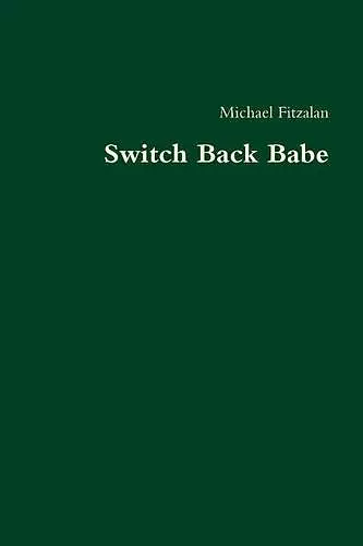 Switch Back Babe cover