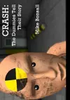 Crash: The Dummies Tell Their Story cover