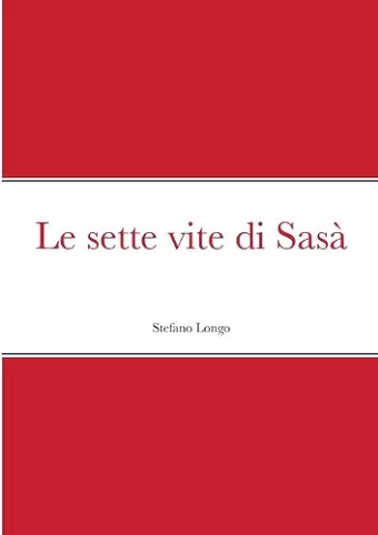 Le Sette Vite Di Sasa cover