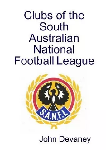 Clubs of the South Australian National Football League cover