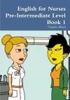English for Nurses Pre-Intermediate Level Book 1 cover