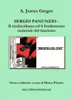 Sergio Panunzio - Il Sindacalismo Ed Il Fondamento Razionale Del Fascismo cover