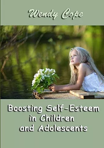 Boosting Self-Esteem in Children and Adolescents cover