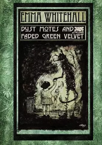 Dust Motes and Faded Green Velvet cover