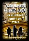 Alien Hunter Conner Jones - Shift of Tyme cover