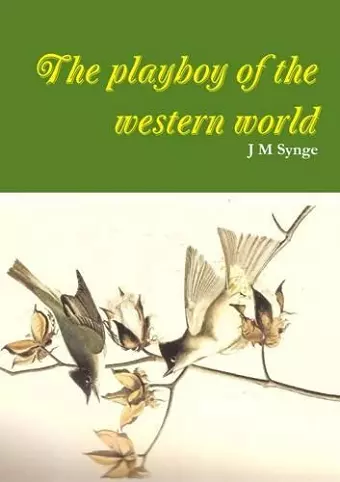 The Playboy of the Western World a Comedy cover