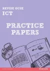 Revise GCSE ICT Practice Papers cover