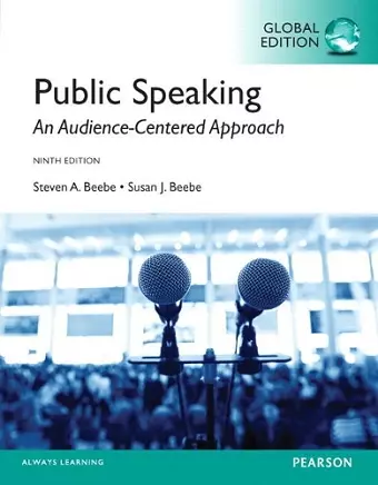 Public Speaking: An Audience-Centered Approach, Global Edition cover