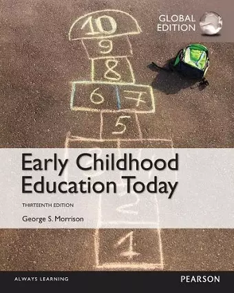 Early Childhood Education Today, Global Edition cover