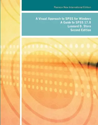 Visual Approach to SPSS for Windows, A: A Guide to SPSS 17.0 cover