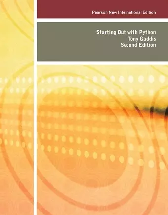 Starting Out with Python: Pearson New International Edition cover