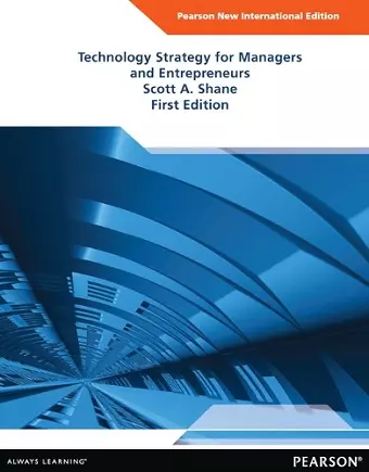 Technology Strategy for Managers and Entrepreneurs cover