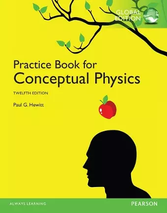 Practice Book for Conceptual Physics, The, Global Edition cover