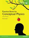 Practice Book for Conceptual Physics, The, Global Edition cover