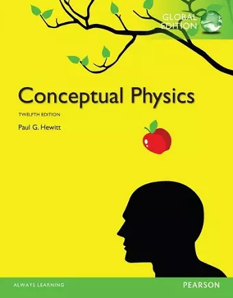 Conceptual Physics, Global Edition + Mastering Physics with Pearson eText cover