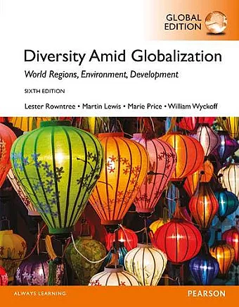 Diversity Amid Globalization: World Religions, Environment, Development, Global Edition cover