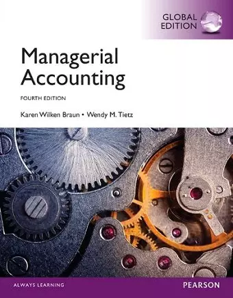 Managerial Accounting + MyAccountingLab with Pearson eText, Global Edition cover