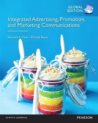 Integrated Advertising, Promotion and Marketing Communications OLP with eText, Global Edition cover