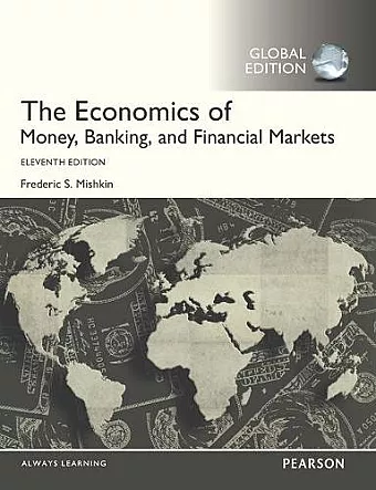 The Economics of Money, Banking and Financial Markets, OLP with eText, Global Edition cover