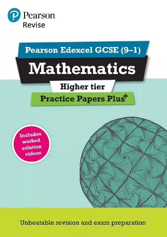 Pearson REVISE Edexcel GCSE Maths (Higher): Practice Papers Plus - for 2025 and 2026 exams cover