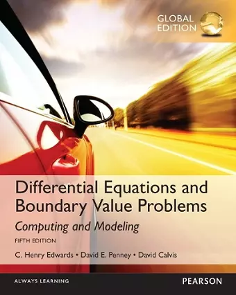 Differential Equations and Boundary Value Problems: Computing and Modeling, Global Edition cover