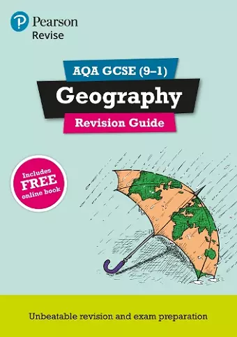 Pearson REVISE AQA GCSE (9-1) Geography Revision Guide: For 2024 and 2025 assessments and exams - incl. free online edition (Revise AQA GCSE Geography 16) cover