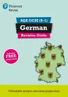 Pearson REVISE AQA GCSE German Revision Guide: incl. online revision and audio  - for 2025 exams cover