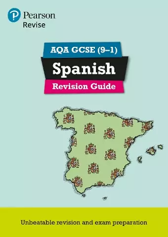 Pearson REVISE AQA GCSE Spanish Revision Guide: incl. online revision and audio  - for 2025 exams cover