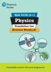 Pearson REVISE AQA GCSE Physics Foundation Revision Workbook: For 2025 and 2026 assessments and exams cover