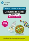 Pearson REVISE Edexcel GCSE Combined Science (Higher) Revision Guide: incl. online revision and quizzes - for 2025 and 2026 exams cover