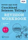 Pearson REVISE AQA GCSE (9-1) Combined Science: Trilogy Higher Revision Workbook: For 2024 and 2025 assessments and exams (Revise AQA GCSE Science 16) cover