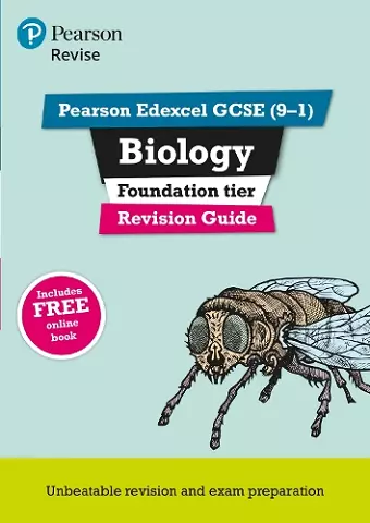 Pearson REVISE Edexcel GCSE Biology (Foundation) Revision Guide: incl. online revision and quizzes - for 2025 and 2026 exams cover