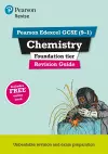 Pearson REVISE Edexcel GCSE (9-1) Chemistry Foundation Revision Guide: For 2024 and 2025 assessments and exams - incl. free online edition (Edexcel GCSE Science 16) cover