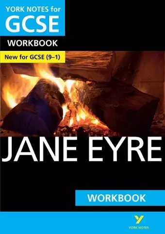 Jane Eyre: York Notes for GCSE Workbook: The ideal way to catch up, test your knowledge and feel ready for 2025 and 2026 assessments and exams cover