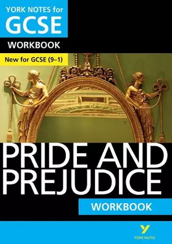 Pride and Prejudice: York Notes for GCSE Workbook - the ideal way to test your knowledge and feel ready for the 2025 and 2026 exams cover