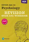 Pearson REVISE AQA AS level Psychology Revision Guide and Workbook inc online edition - 2025 and 2026 exams cover