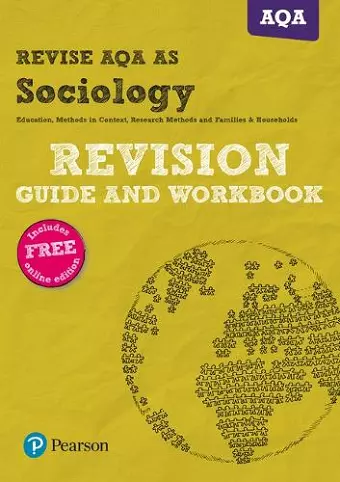 Pearson REVISE AQA AS level Sociology Revision Guide and Workbook inc online edition - 2025 and 2026 exams cover