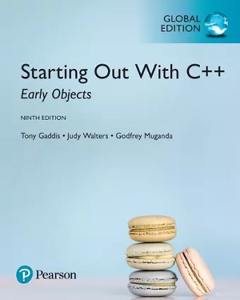 Starting Out with C++: Early Objects, Global Edition cover