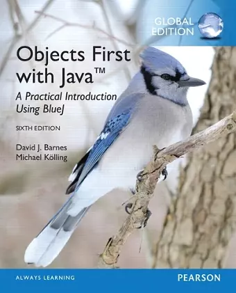 Objects First with Java: A Practical Introduction Using BlueJ, Global Edition cover