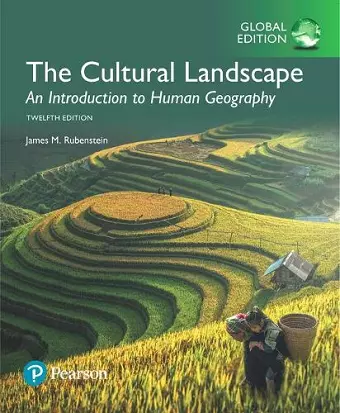 Cultural Landscape: An Introduction to Human Geography, The, Global Edition cover