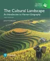 Cultural Landscape: An Introduction to Human Geography, The, Global Edition cover