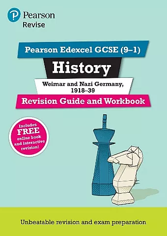 Pearson REVISE Edexcel GCSE (9-1) History Weimar and Nazi Germany, 1918-39 Revision Guide and Workbook: For 2024 and 2025 assessments and exams - incl. free online edition (Revise Edexcel GCSE History 16) cover